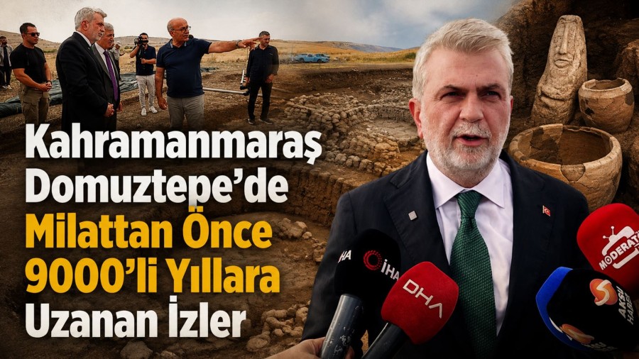 Kahramanmaraş Domuztepe’de Milattan Önce 9000’li Yıllara Uzanan İzler