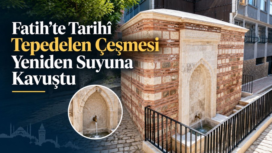 Fatih’te Tarihî Tepedelen Çeşmesi Restore Edildi